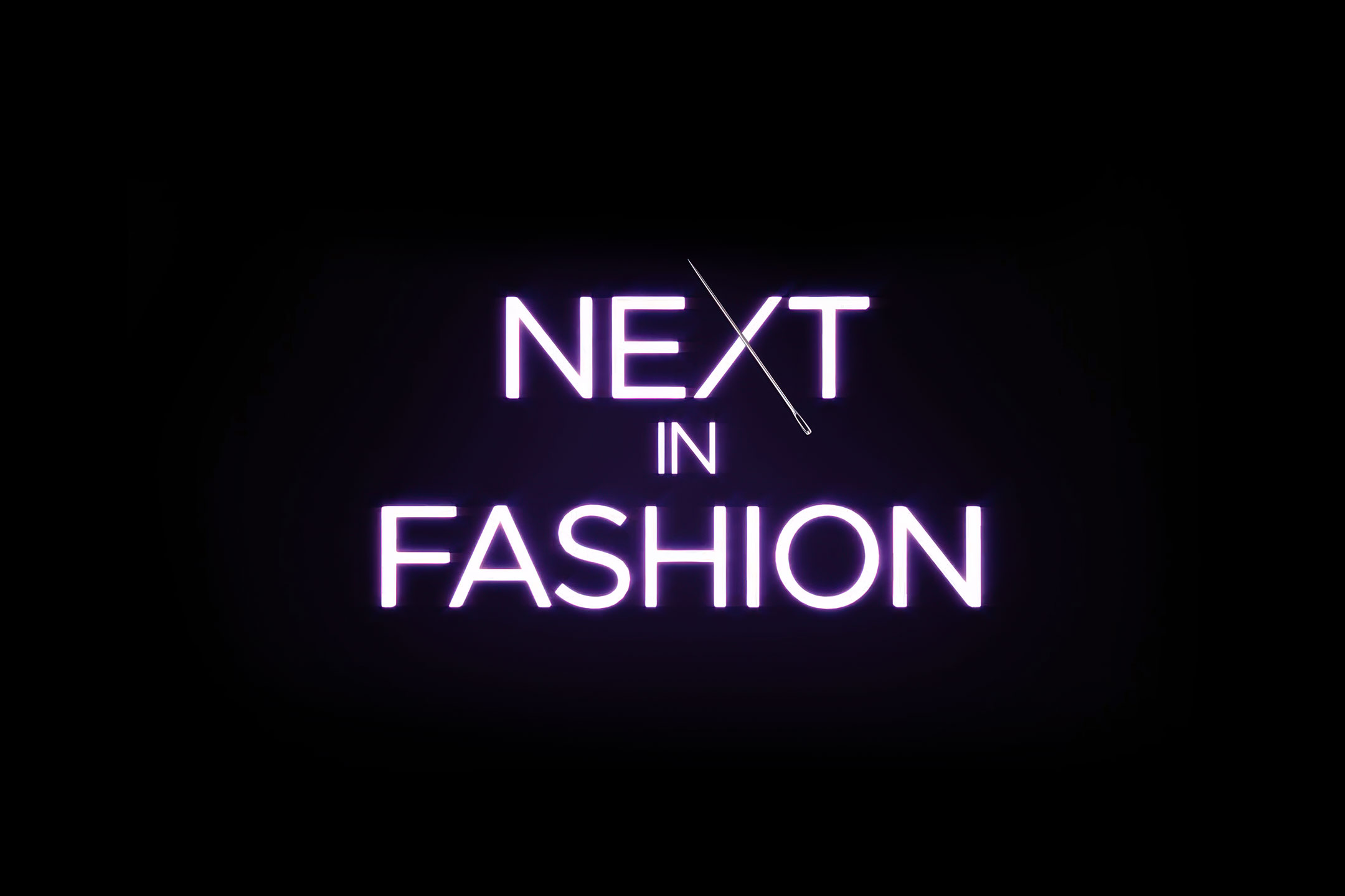 It’s time to discover what’s Next in Fashion